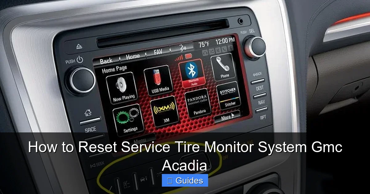 How to Reset Service Tire Monitor System Gmc Acadia
