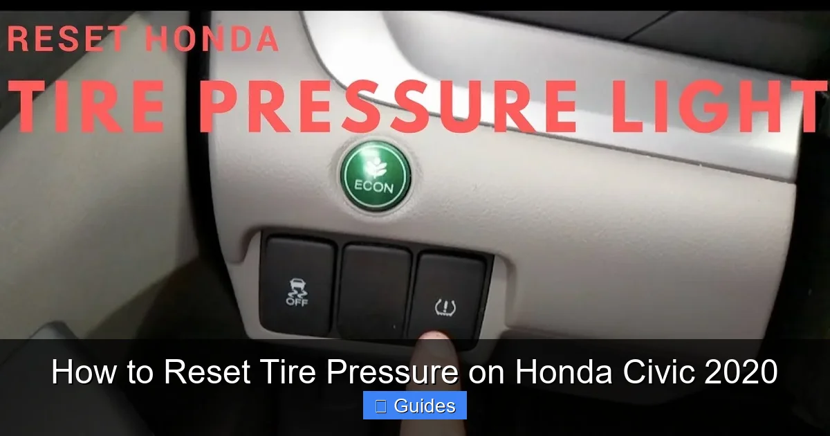 How to Reset Tire Pressure on Honda Civic 2020