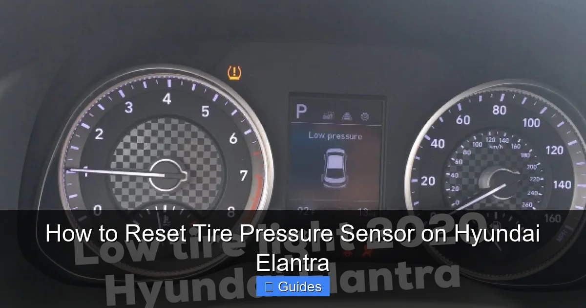 How to Reset Tire Pressure Sensor on Hyundai Elantra