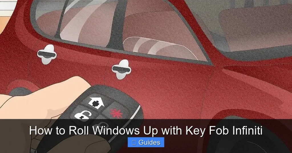 How to Roll Windows Up with Key Fob Infiniti