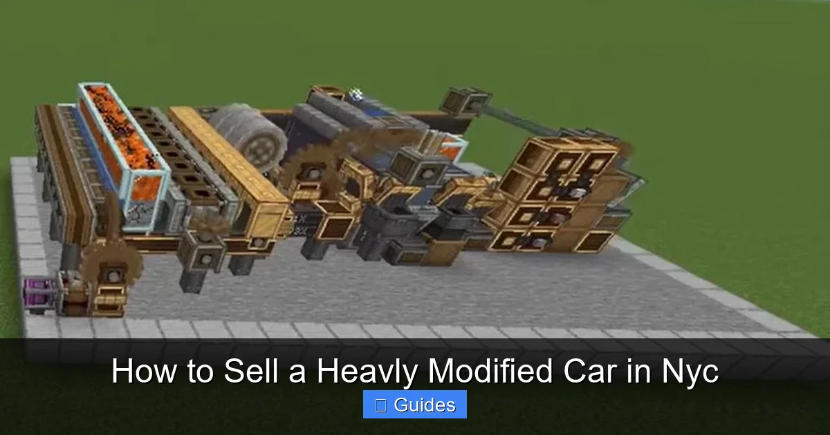 How to Sell a Heavly Modified Car in Nyc