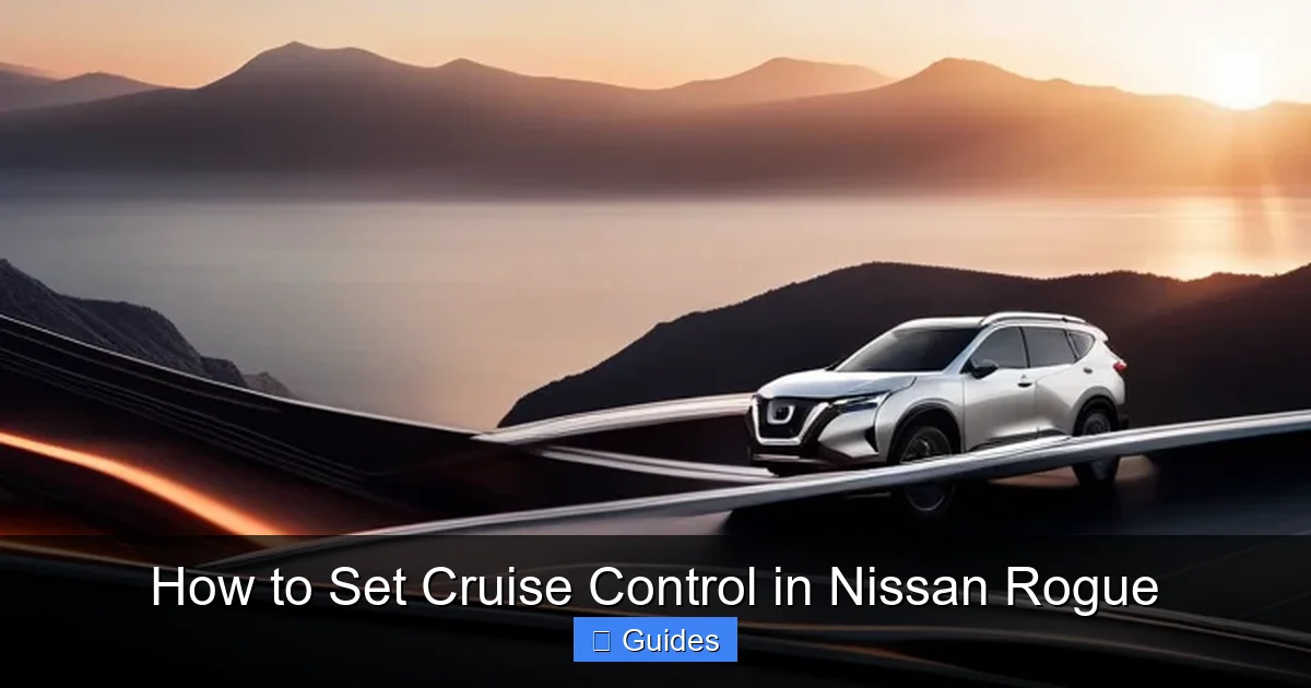 How to Set Cruise Control in Nissan Rogue