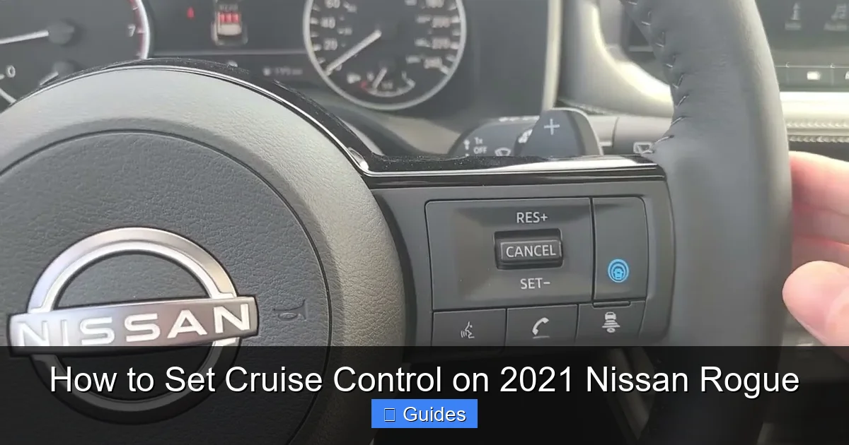 How to Set Cruise Control on 2021 Nissan Rogue