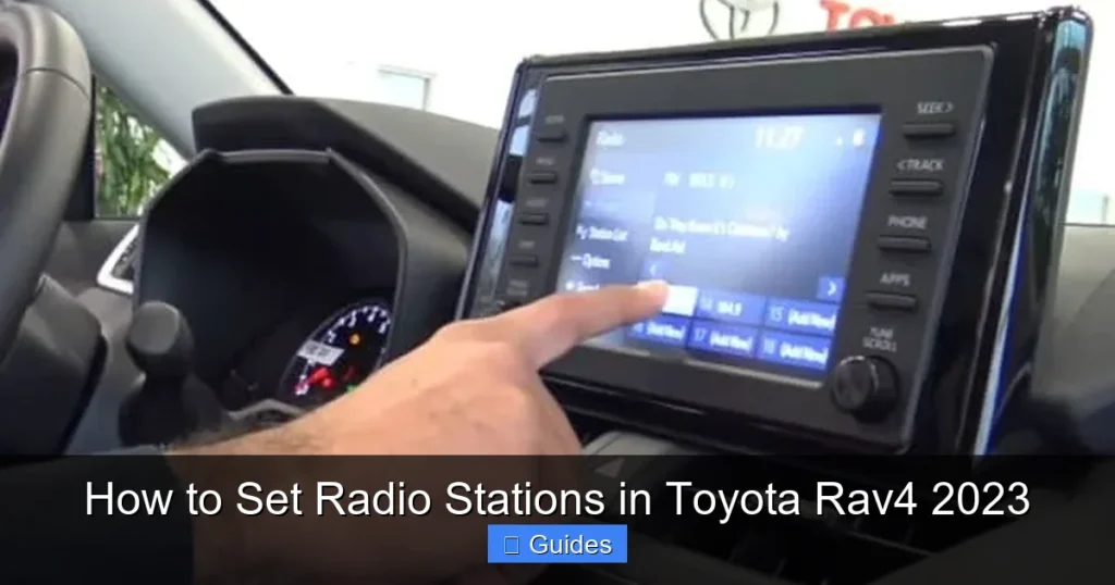 How to Set Radio Stations in Toyota Rav4 2023
