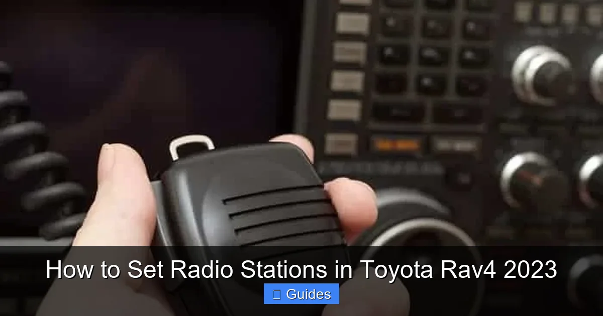 How to Set Radio Stations in Toyota Rav4 2023