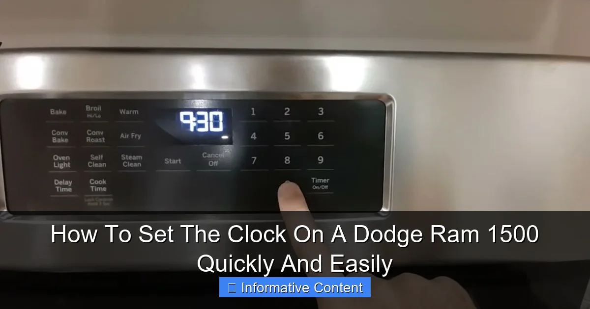 How To Set The Clock On A Dodge Ram 1500 Quickly And Easily