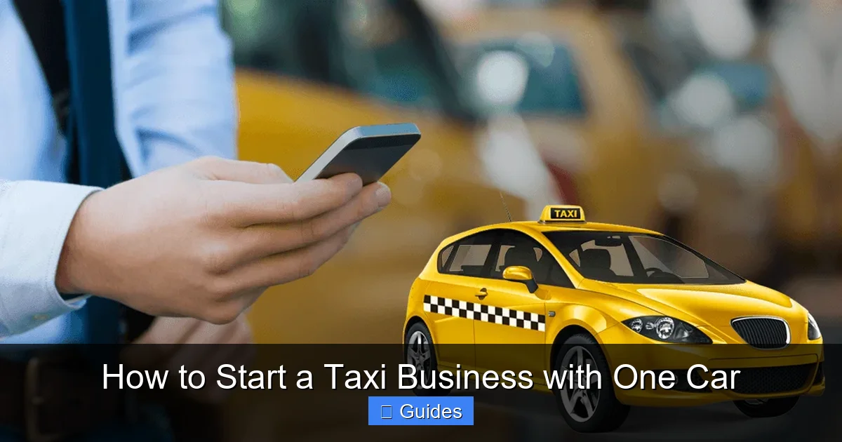 How to Start a Taxi Business with One Car