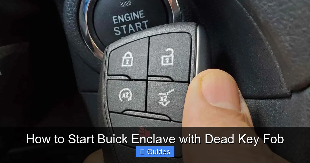 How to Start Buick Enclave with Dead Key Fob