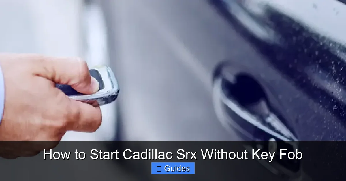 How to Start Cadillac Srx Without Key Fob