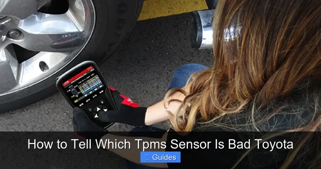 How to Tell Which Tpms Sensor Is Bad Toyota