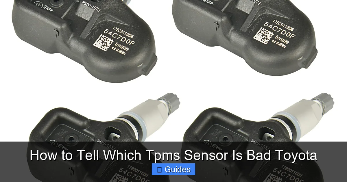 How to Tell Which Tpms Sensor Is Bad Toyota