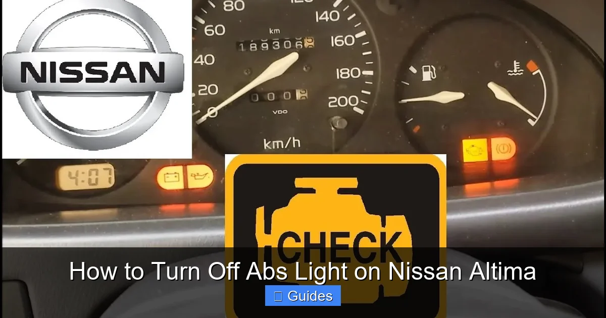 How to Turn Off Abs Light on Nissan Altima