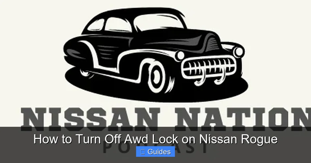 How to Turn Off Awd Lock on Nissan Rogue