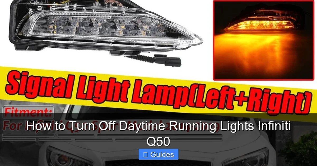 How to Turn Off Daytime Running Lights Infiniti Q50