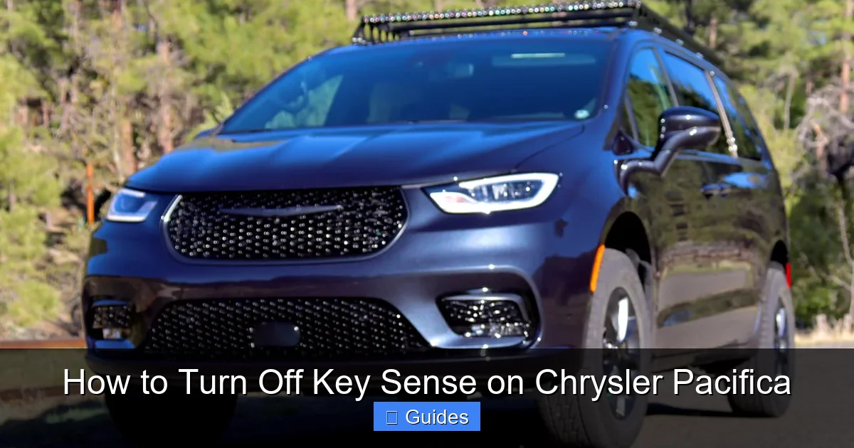 How to Turn Off Key Sense on Chrysler Pacifica
