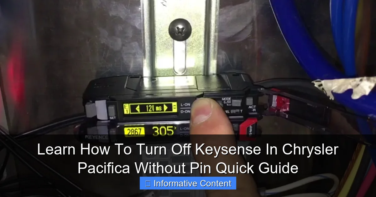 Learn How To Turn Off Keysense In Chrysler Pacifica Without Pin Quick Guide
