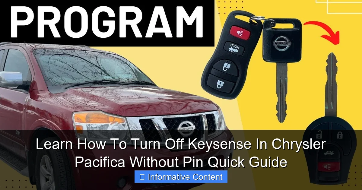 Learn How To Turn Off Keysense In Chrysler Pacifica Without Pin Quick Guide