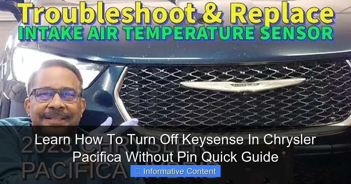Learn How To Turn Off Keysense In Chrysler Pacifica Without Pin Quick Guide