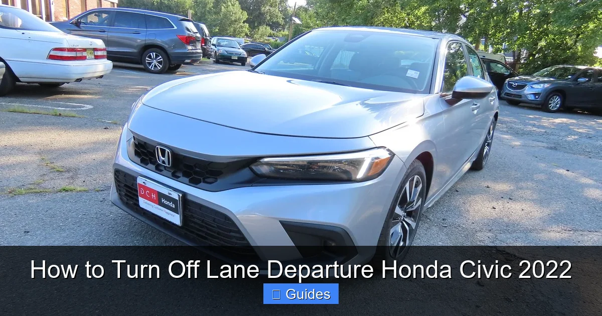 How to Turn Off Lane Departure Honda Civic 2022