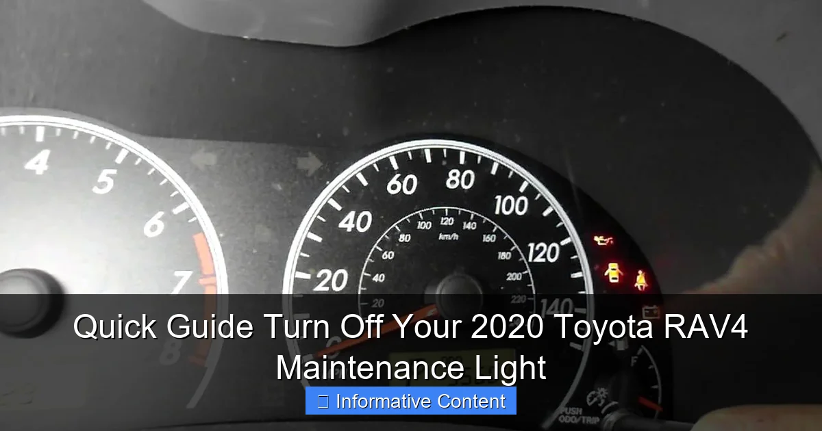 Quick Guide Turn Off Your 2020 Toyota RAV4 Maintenance Light
