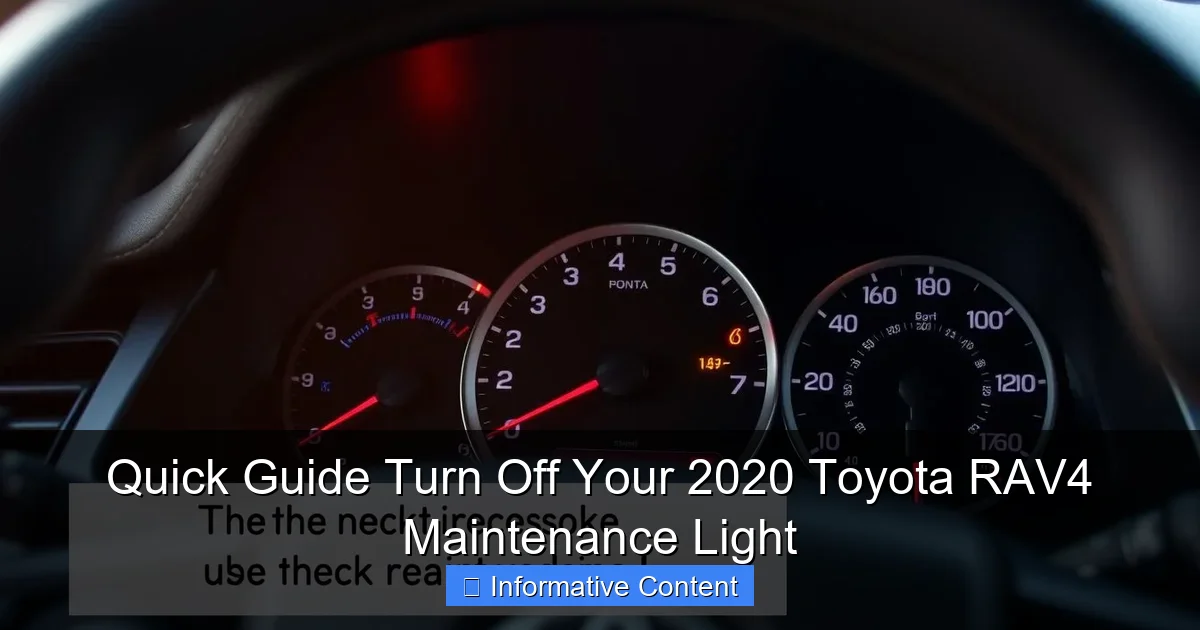 Quick Guide Turn Off Your 2020 Toyota RAV4 Maintenance Light
