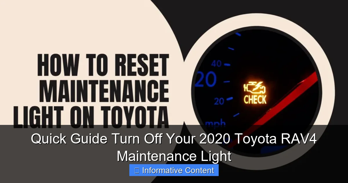 Quick Guide Turn Off Your 2020 Toyota RAV4 Maintenance Light