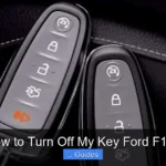How to Turn Off My Key Ford F150