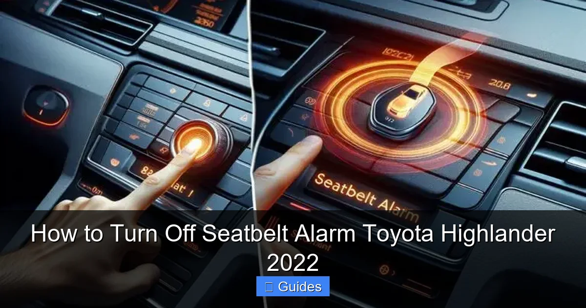 How to Turn Off Seatbelt Alarm Toyota Highlander 2022