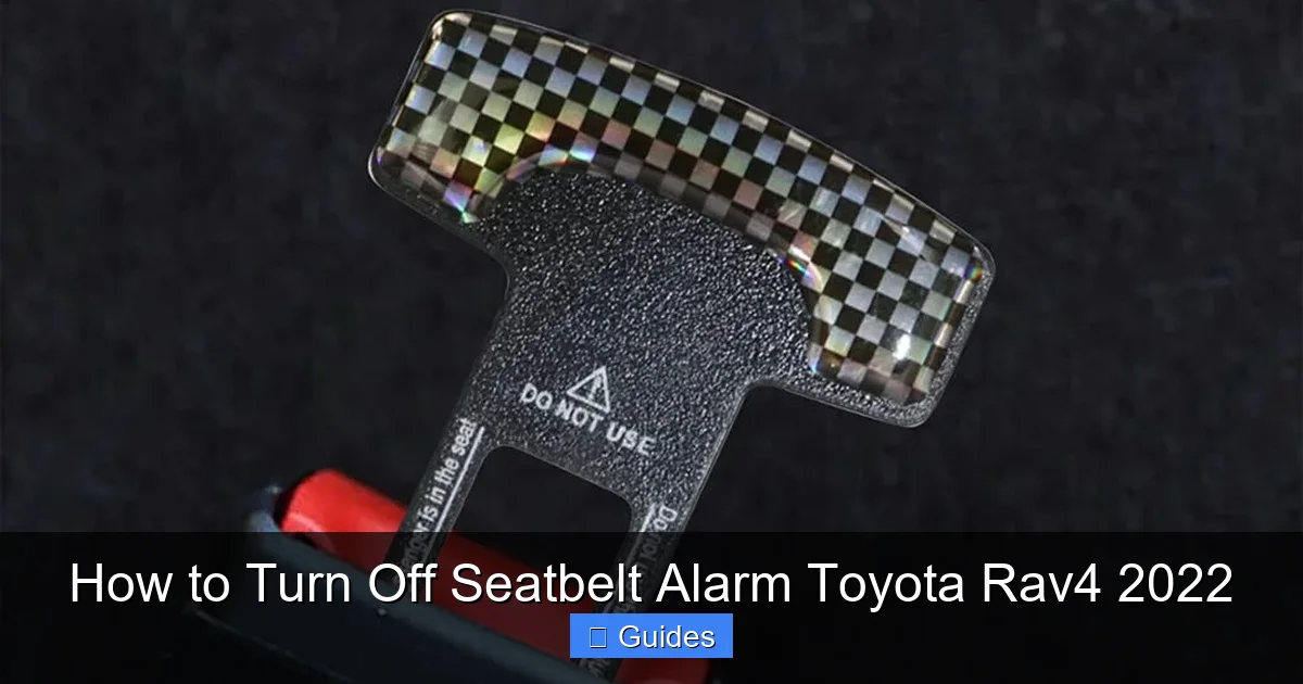 How to Turn Off Seatbelt Alarm Toyota Rav4 2022