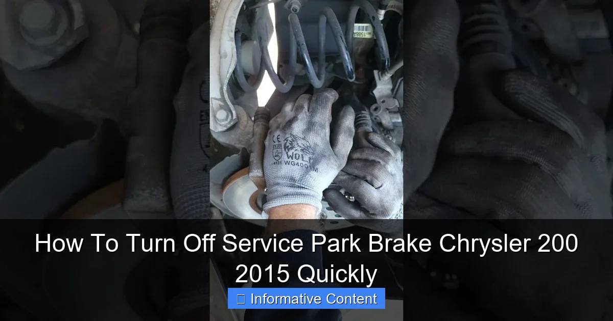 How To Turn Off Service Park Brake Chrysler 200 2015 Quickly