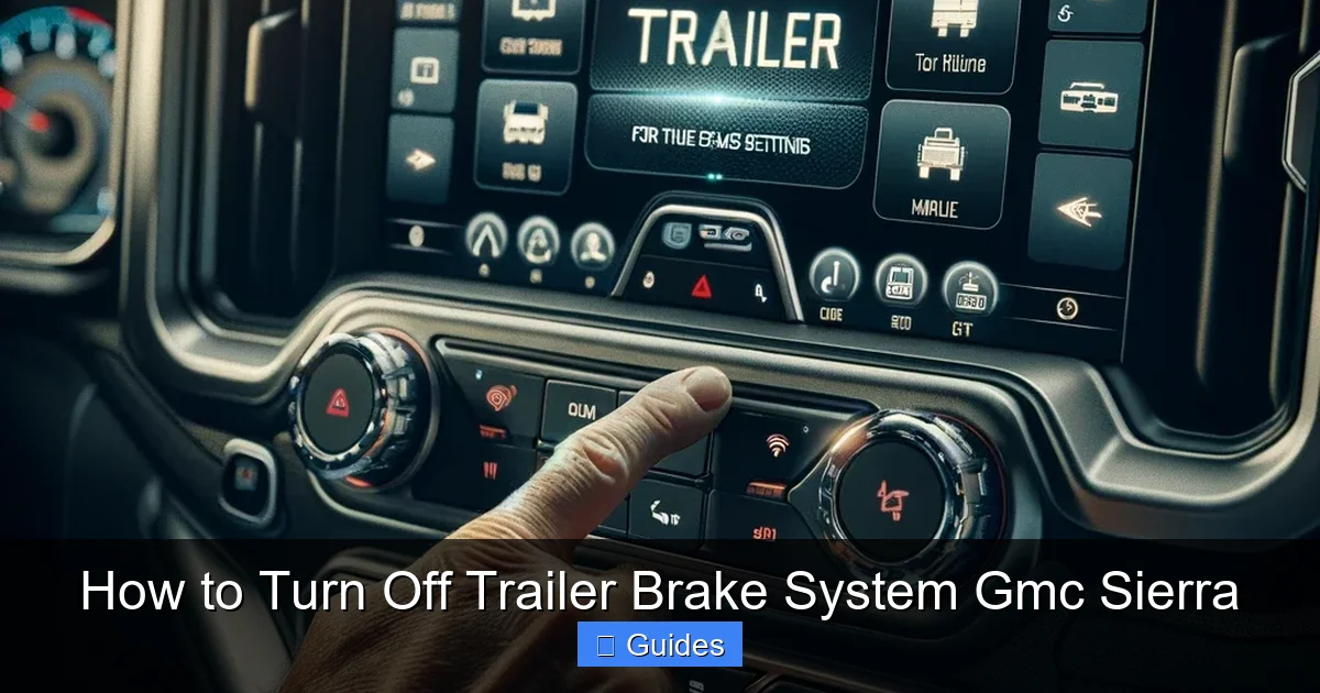 How to Turn Off Trailer Brake System Gmc Sierra