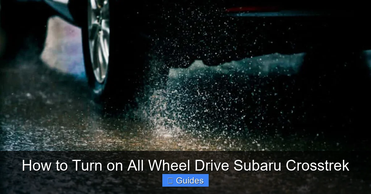 How to Turn on All Wheel Drive Subaru Crosstrek