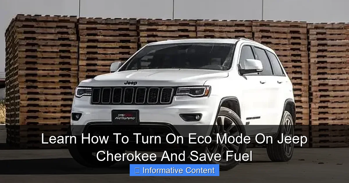 Learn How To Turn On Eco Mode On Jeep Cherokee And Save Fuel