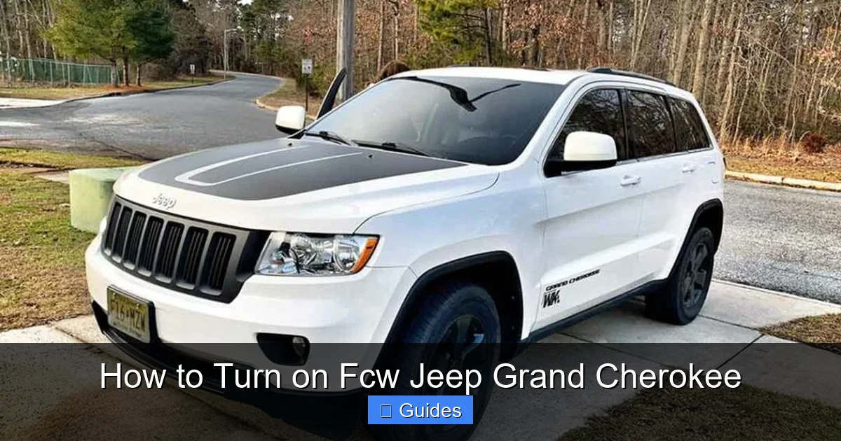 How to Turn on Fcw Jeep Grand Cherokee