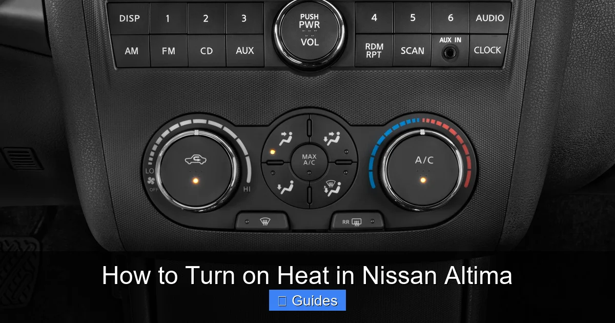 How to Turn on Heat in Nissan Altima