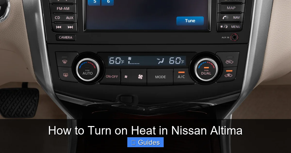 How to Turn on Heat in Nissan Altima