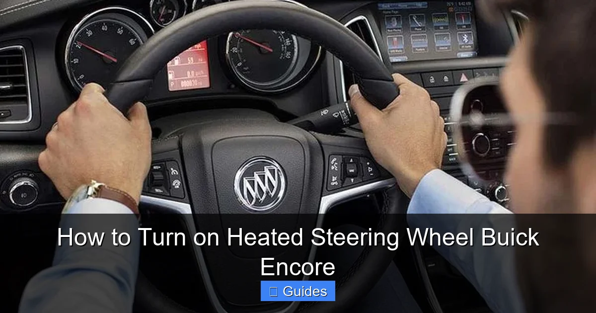 How to Turn on Heated Steering Wheel Buick Encore