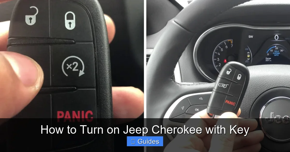 How to Turn on Jeep Cherokee with Key