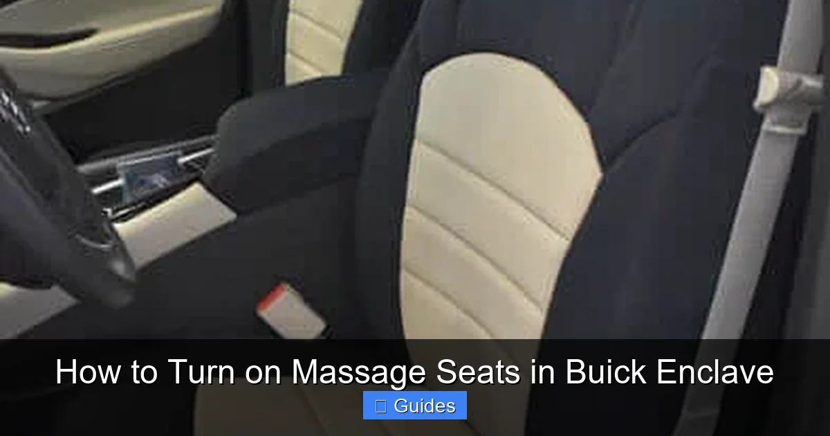 How to Turn on Massage Seats in Buick Enclave