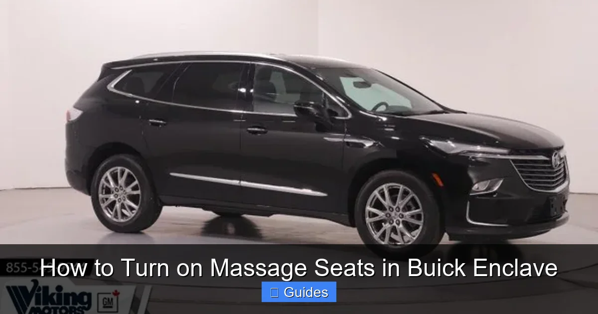 How to Turn on Massage Seats in Buick Enclave