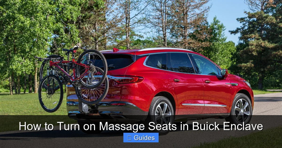 How to Turn on Massage Seats in Buick Enclave