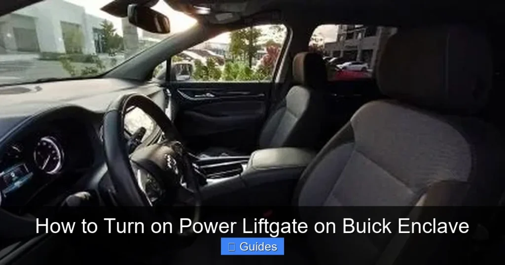 How to Turn on Power Liftgate on Buick Enclave