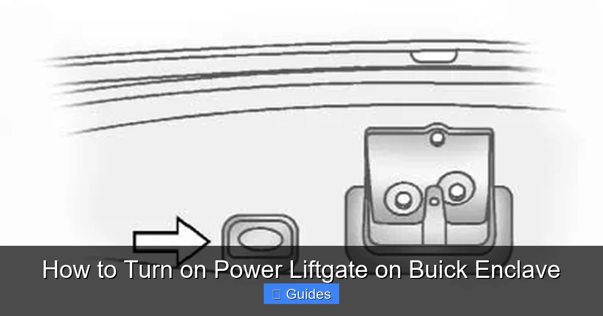 How to Turn on Power Liftgate on Buick Enclave