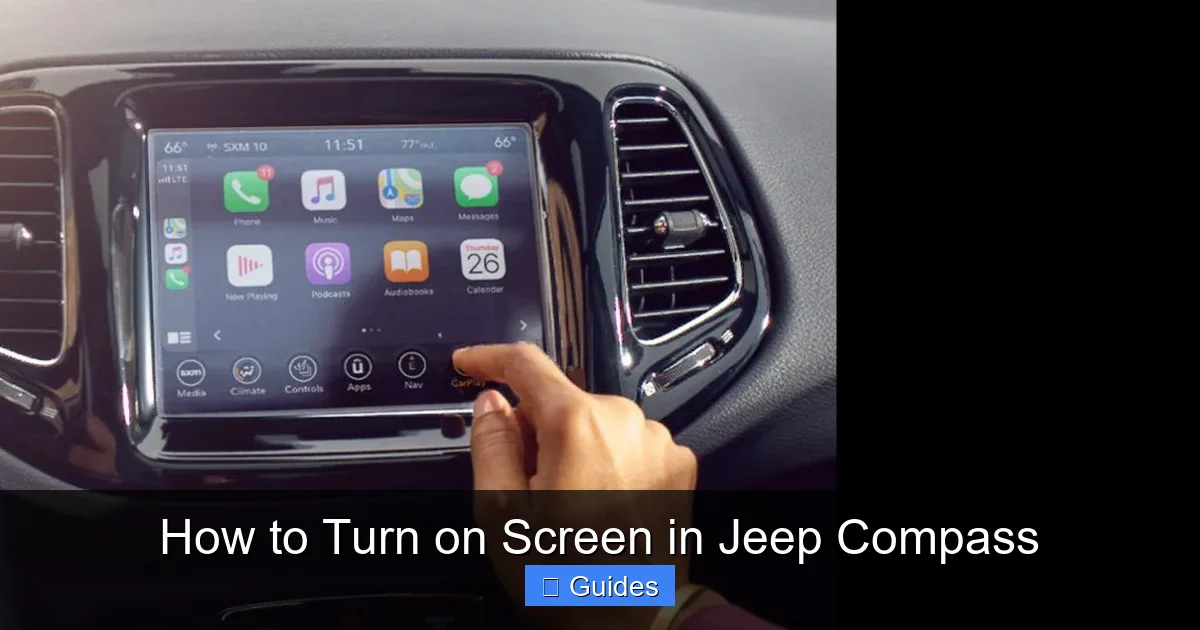 How to Turn on Screen in Jeep Compass