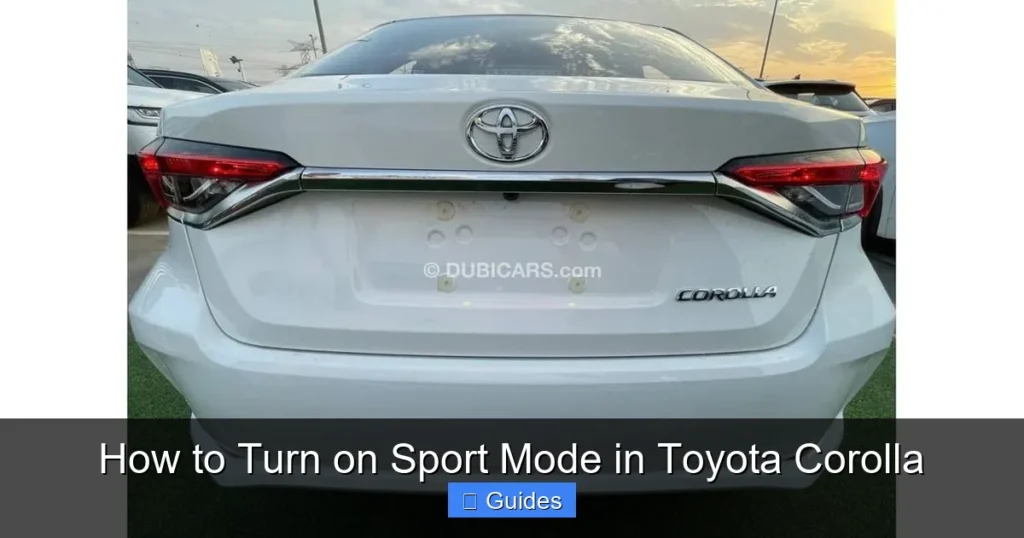How to Turn on Sport Mode in Toyota Corolla