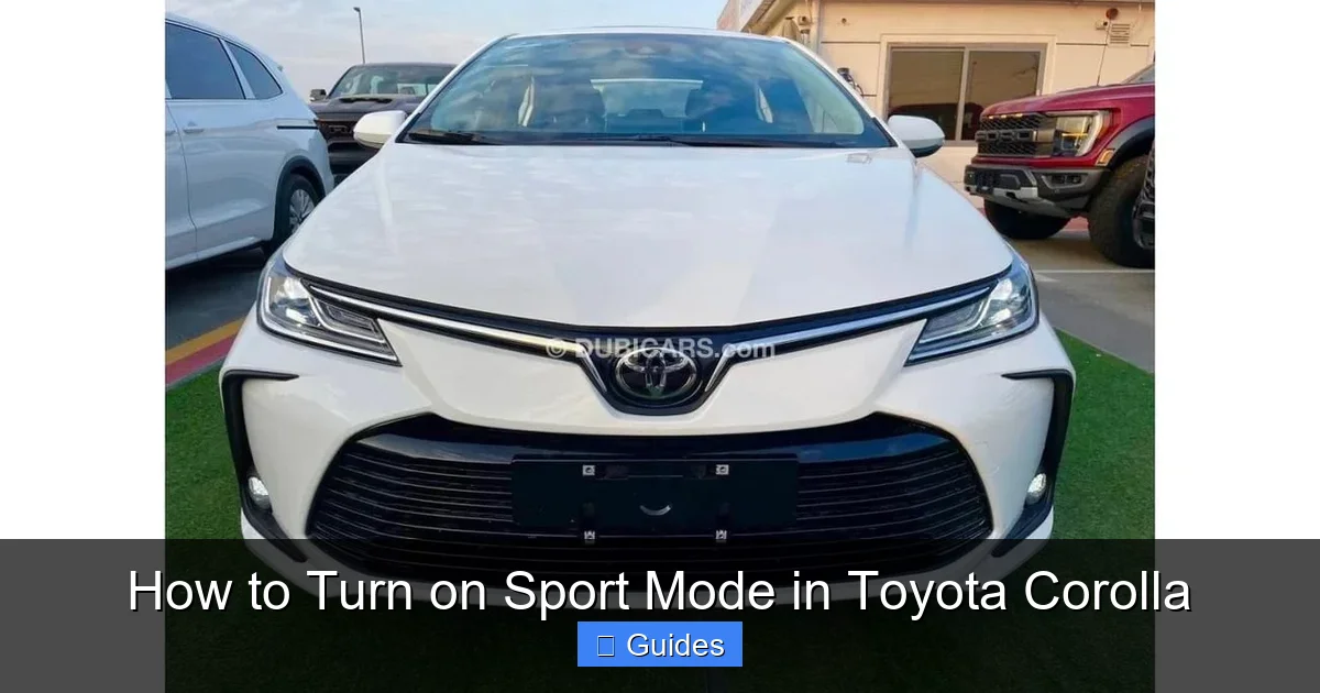How to Turn on Sport Mode in Toyota Corolla