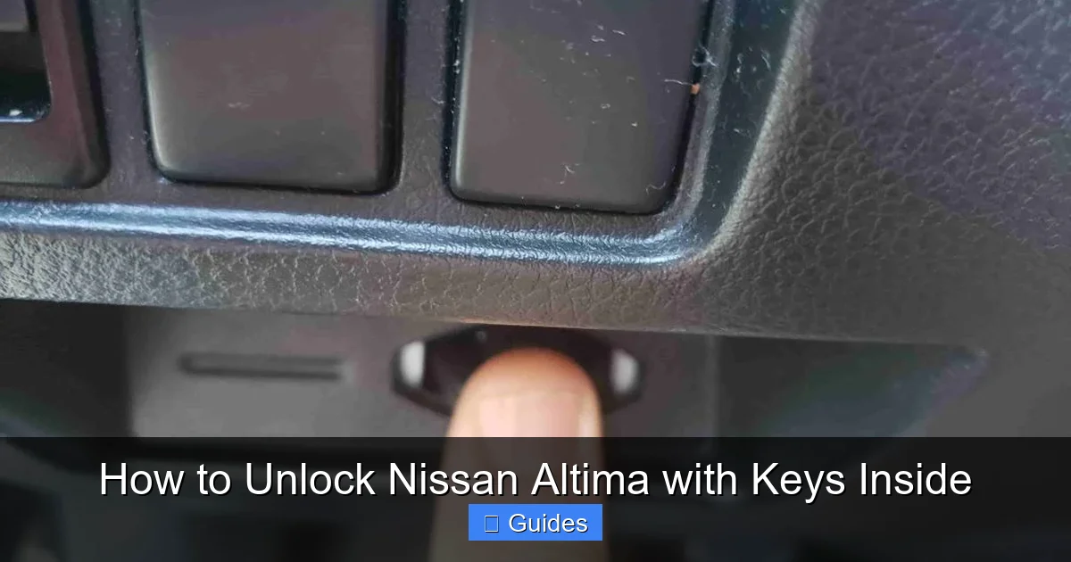 How to Unlock Nissan Altima with Keys Inside