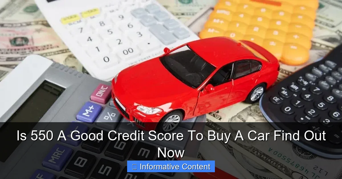 Is 550 A Good Credit Score To Buy A Car Find Out Now