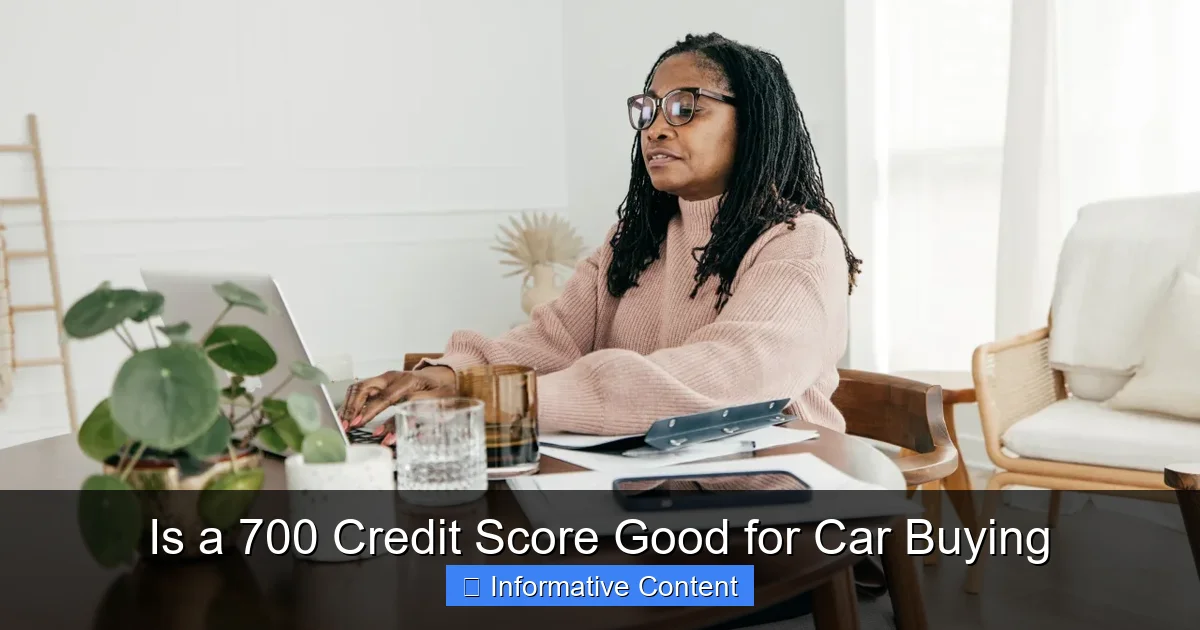 Is a 700 Credit Score Good for Car Buying