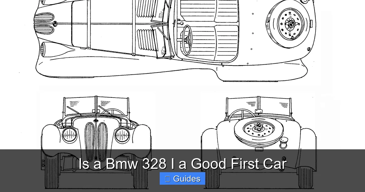 Is a Bmw 328 I a Good First Car